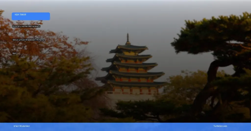itinerary hemat menjelajahi seoul | Turtlebin