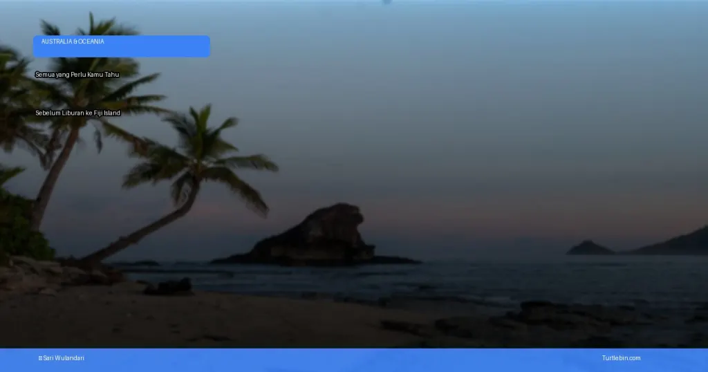 liburan ke fiji island | Turtlebin