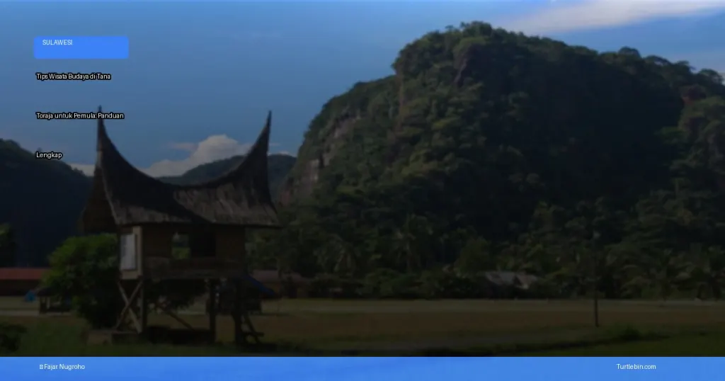 tips wisata budaya di Tana Toraja | Turtlebin